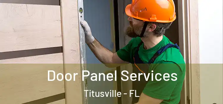 Door Panel Services Titusville - FL